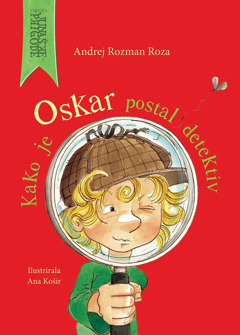 How Oskar Became a Detective - Andrej Rozman Roza