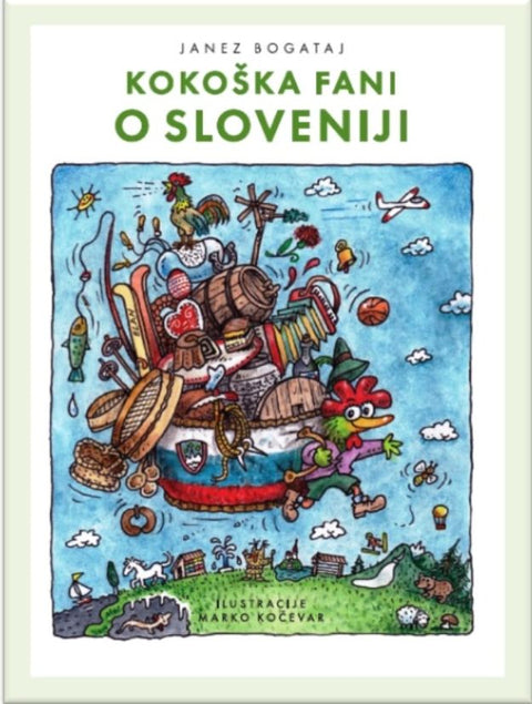 Kokoška Fani o Sloveniji - Janez Bogataj