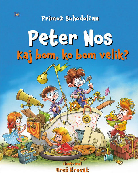 Peter Nos: Kaj bom, ko bom velik? - Primož Suhodolčan