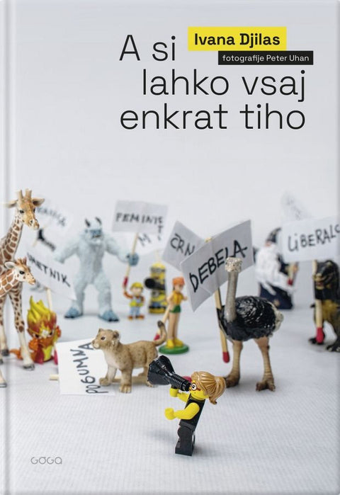 A si lahko vsaj enkrat tiho - Ivana Djilas