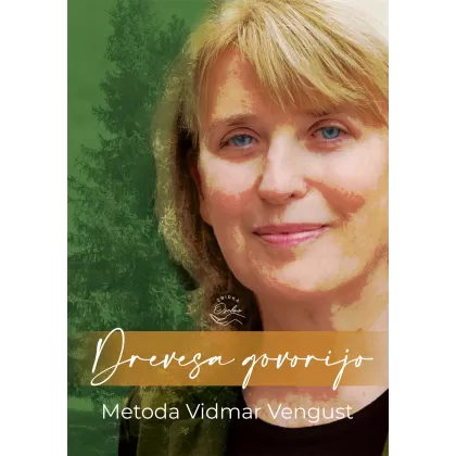 Trees Speak - Vidmar Vengust Method