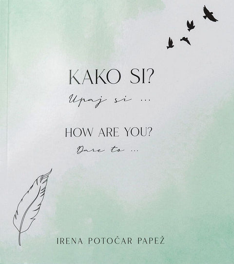 How are you? Dare to