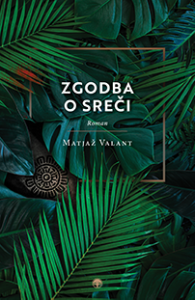 Zgodba o sreči - Matjaž Valant