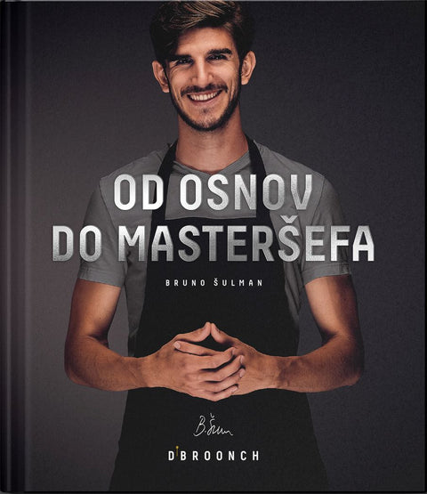 Od osnov do masteršefa  - Bruno Šulman