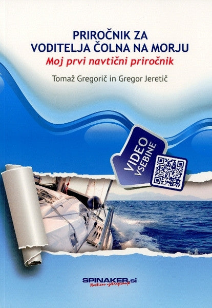 Priročnik za voditelja čolna na morju (Novo!) - Tomaž Gregorič in Gregor Jeretič