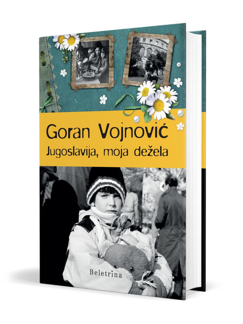 'Yugoslavia, My Country - Goran Vojnović'