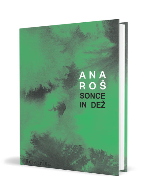 Sonce in dež - Ana Roš Stojan, Kaja Sajovic