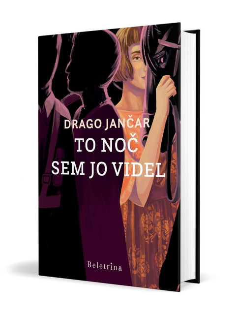 To noč sem jo videl - Drago Jančar