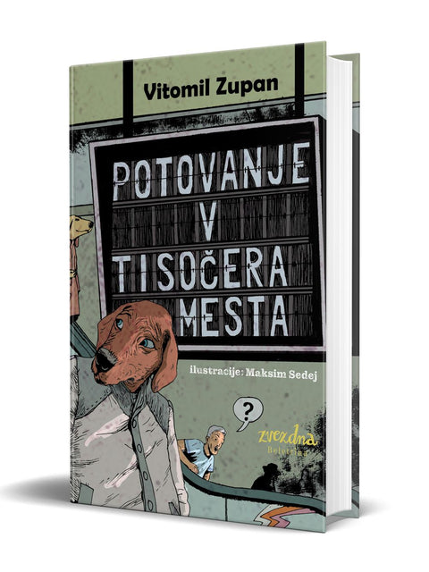 Potovanje v tisočera mesta - Vitomil Zupan